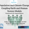 Population and Climate Change: Coupling Earth and Human System Models